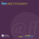 Stephen Boss, Boss Stephen, Jason Cranford Teague, Jim Kidwell, Jason Cranford Teague - The New Web Typography