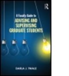 Darla J. Twale, Darla J. (University of Pittsburgh Twale, Twale Darla J. - Faculty Guide to Advising and Supervising Graduate Students