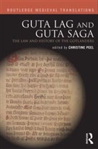 Christine Peel, Christine Peel, Peel Christine - Guta Lag and Guta Saga: The Law and History of the Gotlanders