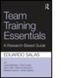 Dr. Eduardo Salas, Eduardo Salas, Eduardo (Rice University Salas - Team Training Essentials