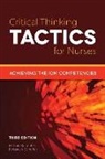 M. Gaie Rubenfeld, M. Gaie Scheffer Rubenfeld, M.Gaie Rubenfeld, M.gaie Scheffer Rubenfeld, Barbara Scheffer - Critical Thinking Tactics for Nurses