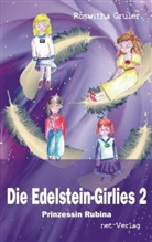 Roswitha Gruler, Jenny Schneider, Maria Weise - Die Edelstein-Girlies - Prinzessin Rubina