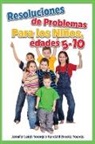 Jennifer Leigh Youngs, Kendahl Brooke Youngs - Problem Solving Skills for Children, ages 5-10 (SPANISH edition)