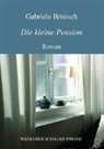 Gabriele Bönisch - Die kleine Pension