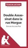 Cécile Perrel, Lepetitlitteraire, lePetitLittéraire, lePetitLittéraire fr, lePetitLittéraire. fr, Cécil Perrel... - Double assassinat dans la rue Morgue d'Edgar Allan Poe (Fiche de lecture)