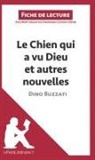 Dominiqu Coutant-Defer, Dominique Coutant-Defer, Dominique Coutant-Defer, Lepetitlitteraire, lePetitLittéraire, lePetitLittéraire fr... - Le Chien qui a vu Dieu et autres nouvelles de Dino Buzzati (Fiche de lecture)