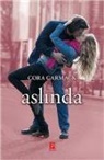 Cora Carmack - Aslinda
