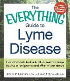 Frances Chamberlain, Benjamin Clarke, Eugene Shapiro, Eugene/ Chamberlain Shapiro, Rafal Tokarz - The Everything Guide to Lyme Disease