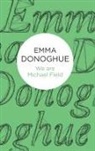 Emma Donoghue, Donoghue Emma - We are Michael Field