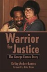 Kathy Andre-Eames, Kathy/ Brown Andre-eames - Warrior for Justice