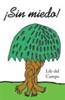 Lily Del Campo - Sin Miedo!