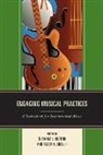 Suzanne L Burton &amp; Alden Snell, Suzanne L. Snell Burton, Suzanne L. Burton, Burton Suzanne L., Alden Snell, Alden H. Snell... - Engaging Musical Practices