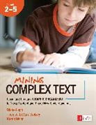 Diane Lapp, Diane K. Lapp, Diane K. K. Wolsey Lapp, Diane K. Wolsey Lapp, Diane Wolsey Lapp, Lapp Diane K.... - Mining Complex Text, Grades 2-5