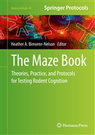 Heathe A Bimonte-Nelson, Heather A Bimonte-Nelson, Heather A. Bimonte-Nelson - The Maze Book