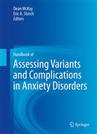 A Storch, A Storch, Dea McKay, Dean McKay, Eric A. Storch - Handbook of Assessing Variants and Complications in Anxiety Disorders