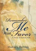 Burtner Burtner, Madison Burtner - Remember Me with Favor