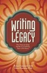 Richard Campbell, Cheryl Svensson - Writing Your Legacy