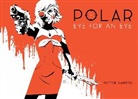 Victor Santos, Victor/ Santos Santos, Santos Victor, Victor Santos - Polar Volume 2 Eye for an Eye