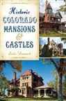 Linda Wommack - Historic Colorado Mansions & Castles