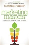 Connie Pheiff - Marketing Masters
