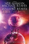 Neil Gaiman, Neil/ Reaves Gaiman, Mallory Reaves, Michael Reaves - Eternity's Wheel