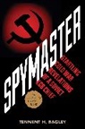 Tennent H. Bagley, Edward Jay Epstein - Spymaster