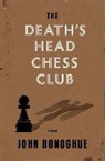 John Donoghue - The Death's Head Chess Club