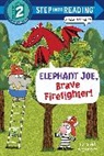 David Wojtowycz - Elephant Joe, Brave Firefighter! (Step into Reading Comic Reader)