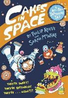 Sarah McIntyre, Philip Reeve, Sarah McIntyre - Cakes in Space