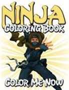 Speedy Publishing Llc, Speedy Publishing Llc - Ninja Coloring Book (Color Me Now)