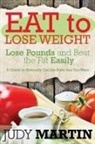 Judy Martin - Eat to Lose Weight