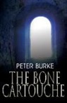 Peter Burke, Professor Peter (University of Cambridge) Burke - The Bone Cartouche (Promise Trilogy)