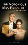 Arthur Wing Pinero, Sir Arthur Wing Pinero - The Notorious Mrs Ebbsmith