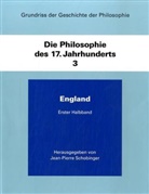 Helmut Holzhey, Jean P Schobinger, Jean-Pierre Schobinger - Grundriss der Geschichte der Philosophie: Grundriss der Geschichte der Philosophie / Die Philosophie des 17. Jahrhunderts. Bd.3