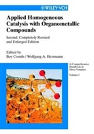 Boy Cornils, Wolfgang A. Herrmann, Boy Cornils, Wolfgang A. Herrmann - Applied Homogeneous Catalysis with Organometallic Compounds, 3 Vols.