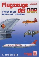 Detlef Billig, Manfred Meyer - Flugzeuge der DDR. Bd.2 