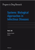 C. E. Barry, Clifton E. Barry, H. I. Boshoff, Helena I. Boshoff - Progress in Drug Research - 64: Systems Biological Approaches in Infectious Diseases