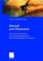 Sonj Sackmann, Sonja Sackmann, Sonja A. Sackmann - Mensch und Ökonomie