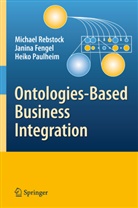 F. Janina, Fenge Janina, Fengel Janina, H. Paulheim, Heiko Paulheim, Michae Rebstock... - Ontologies-Based Business Integration