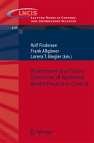 Fran Allgöwer, Frank Allgöwer, Lorenz Biegler, Rolf Findeisen - Assessment and Future Directions of Nonlinear Model Predictive Control