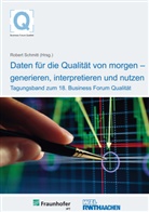 Robert Schmitt - 18. Business Forum Qualität