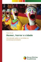 Pedro Murad - Humor, horror e cidade