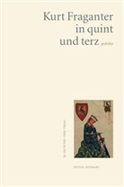 Kurt Derrer, Kurt Fraganter - in quint und terz