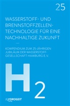 Sven Geitmann, Wasserstoff-Gesellschaft Hamburg e. V., Robert Müller, Sven Geitmann, Wasserstoff-Gesellschaf Hamburg e V, Wasserstoff-Gesellschaft Hamburg e.V. - Wasserstoff- und Brennstoffzellen-Technologie