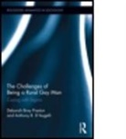 Anthony R. augelli, Anthony R D'Augelli, Anthony R. D'Augelli, D'Augelli Anthony R., Deborah Bray Preston, Deborah Bray (The Pennsylvania State Univ Preston... - Challenges of Being a Rural Gay Man