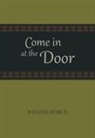 William March - Come in at the Door
