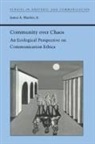 James A. Mackin Jr, James A Mackin, James A. Mackin - Community over Chaos