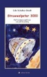 Lilo Schultze-Bandt, Angelika Ullmann - Struwwelpeter 3000