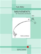 York Höller - Mouvements