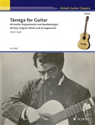 Francisco Tarrega, Francisco Tárrega Eixea - Tárrega for Guitar